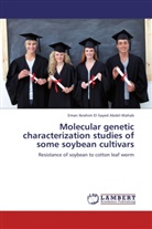 Eman Ibrahim El-Sayed Abdel-Wahab - Molecular genetic characterization studies of some soybean cultivars