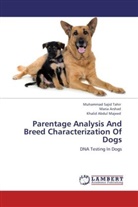 Abdul Majeed, Khalid Abdul Majeed, Mari Arshad, Maria Arshad, Muhamma Sajid Tahir, Muhammad Sajid Tahir - Parentage Analysis And Breed Characterization Of Dogs