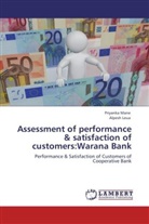 Alpesh Leua, Priyank Mane, Priyanka Mane - Assessment of performance & satisfaction of customers:Warana Bank