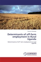 Florence Nampijja - Determinants of off-farm employment in Rural Uganda