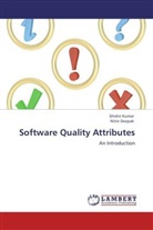 Nitin Deepak, Shishi Kumar, Shishir Kumar - Software Quality Attributes