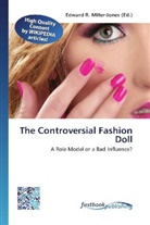 Edward R. Miller-Jones, Edwar R Miller-Jones - The Controversial Fashion Doll