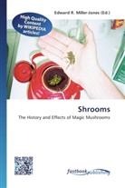 Edward R. Miller-Jones, Edwar R Miller-Jones - Shrooms