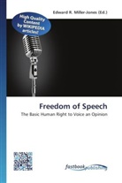 Edward R. Miller-Jones, Edwar R Miller-Jones - Freedom of Speech