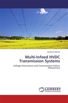 Ebrahim Rahimi - Multi-Infeed HVDC Transmission Systems