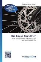 Florenc Patise, Florence Patise - Die Causa Jan Ullrich