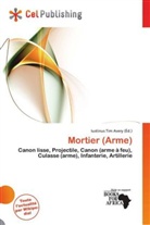Iustinus Tim Avery - Mortier (Arme)