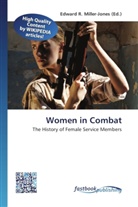 Edward R. Miller-Jones, Edwar R Miller-Jones - Women in Combat