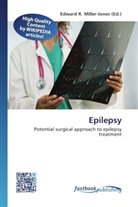 Edward R. Miller-Jones, Edwar R Miller-Jones - Epilepsy