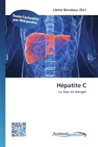 Lilett Blondeau, Lilette Blondeau - Hépatite C