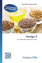 Jean-Mé Pasquet, Jean-Mée Pasquet - Oméga-3