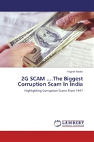 Yogesh Maske - 2G SCAM ....The Biggest Corruption Scam In India