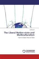 Jyr Jian Lin - The Liberal Nation-state and Multiculturalism