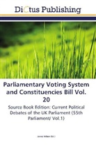 Jame Wilson, James Wilson - Parliamentary Voting System and Constituencies Bill Vol. 20