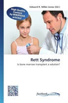 Edward R. Miller-Jones, Edwar R Miller-Jones - Rett Syndrome