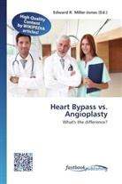 Edward R. Miller-Jones, Edwar R Miller-Jones - Heart Bypass vs. Angioplasty