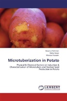 Monzur Hossain, Rafiu Islam, Rafiul Islam, Hasanu Rahman, Hasanur Rahman - Microtuberization in Potato