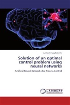 Justice Emuoyibofarhe - Solution of an optimal control problem using neural networks