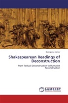 Georgiana Ivanov - Shakespearean Readings of Deconstruction