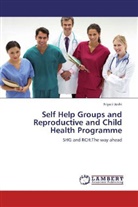 Niyati Joshi - Self Help Groups and Reproductive and Child Health Programme