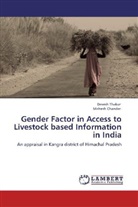 Mahesh Chander, Deves Thakur, Devesh Thakur - Gender Factor in Access to Livestock based Information in India