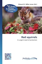 Edward R. Miller-Jones, Edwar R Miller-Jones - Red squirrels