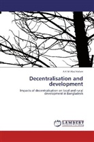 A K M Abul Kalam - Decentralisation and development