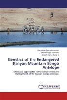 J, Joseph Owino Jung`a, Geraldine Dorca Kavembe, Geraldine Dorcas Kavembe, Charles Ngul Kimwele, Charles Nguli Kimwele - Genetics of the Endangered Kenyan Mountain Bongo Antelope