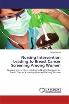 Fathia Mersal - Nursing Intervention Leading to Breast Cancer Screening Among Women