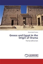Maria Isabel Panosa - Greece and Egypt in the Origin of Drama