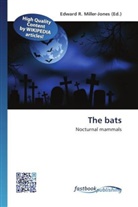 Edward R. Miller-Jones, Edwar R Miller-Jones - The bats