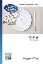Edward R. Miller-Jones, Edwar R Miller-Jones - Dieting