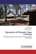 Birgit Kopainsky, Eri Momanyi, Eric Momanyi, Sharo Penderis, Sharon Penderis - Dynamics of Poverty Traps in Kenya