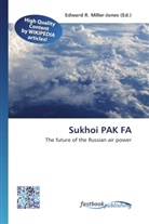 Edward R. Miller-Jones, Edwar R Miller-Jones, Edward R Miller-Jones - Sukhoi PAK FA