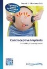 Edward R. Miller-Jones, Edwar R Miller-Jones, Edward R Miller-Jones - Contraceptive Implants