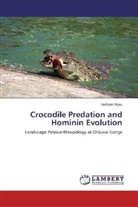 Jackson Njau - Crocodile Predation and Hominin Evolution