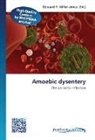 Edward R. Miller-Jones, Edwar R Miller-Jones, Edward R Miller-Jones - Amoebic dysentery