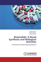 Sourav Ghosh, Arvin Kumar, Arvind Kumar, Vaishal Singh, Vaishali Singh - Butenolide: A Novel Synthesis and Biological Activities