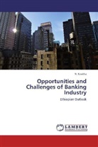 N Kavitha, N. Kavitha - Opportunities and Challenges of Banking Industry