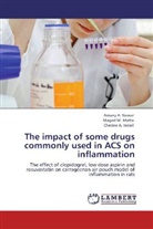 Cherine A Ismail, Cherine A. Ismail, Maged Matta, Maged M. Matta, Amany Nawar, Amany A. Nawar - The impact of some drugs commonly used in ACS on inflammation