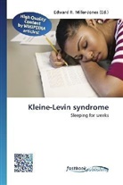 Edward R. Miller-Jones, Edwar R Miller-Jones - Kleine-Levin syndrome