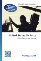 Edward R. Miller-Jones, Edwar R Miller-Jones, Edward R Miller-Jones - United States Air Force