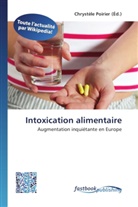 Chrystèl Poirier, Chrystèle Poirier - Intoxication alimentaire