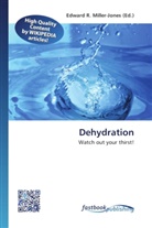 Edward R. Miller-Jones, Edwar R Miller-Jones - Dehydration