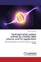 Abhijit Majumdar - Hydrogenated carbon nitride by CH4/N2 DBD plasma and its application