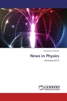 Florian Ion Petrescu - News in Physics