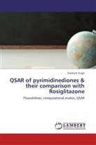 Prashant Singh - QSAR of pyrimidinediones & their comparison with Rosiglitazone
