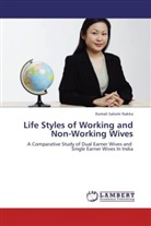 Komali Salomi Nakka - Life Styles of Working and Non-Working Wives