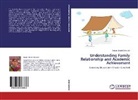 Sonali Borah Sahariah - Understanding Family Relationship and Academic Achievement