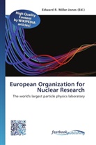 Edward R. Miller-Jones, Edwar R Miller-Jones - European Organization for Nuclear Research